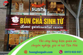Dịch vụ thi công bảng hiệu quán ăn uy tín, giá rẻ tại Tân Phú