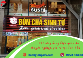 Dịch vụ thi công bảng hiệu quán ăn uy tín, giá rẻ tại Tân Phú
